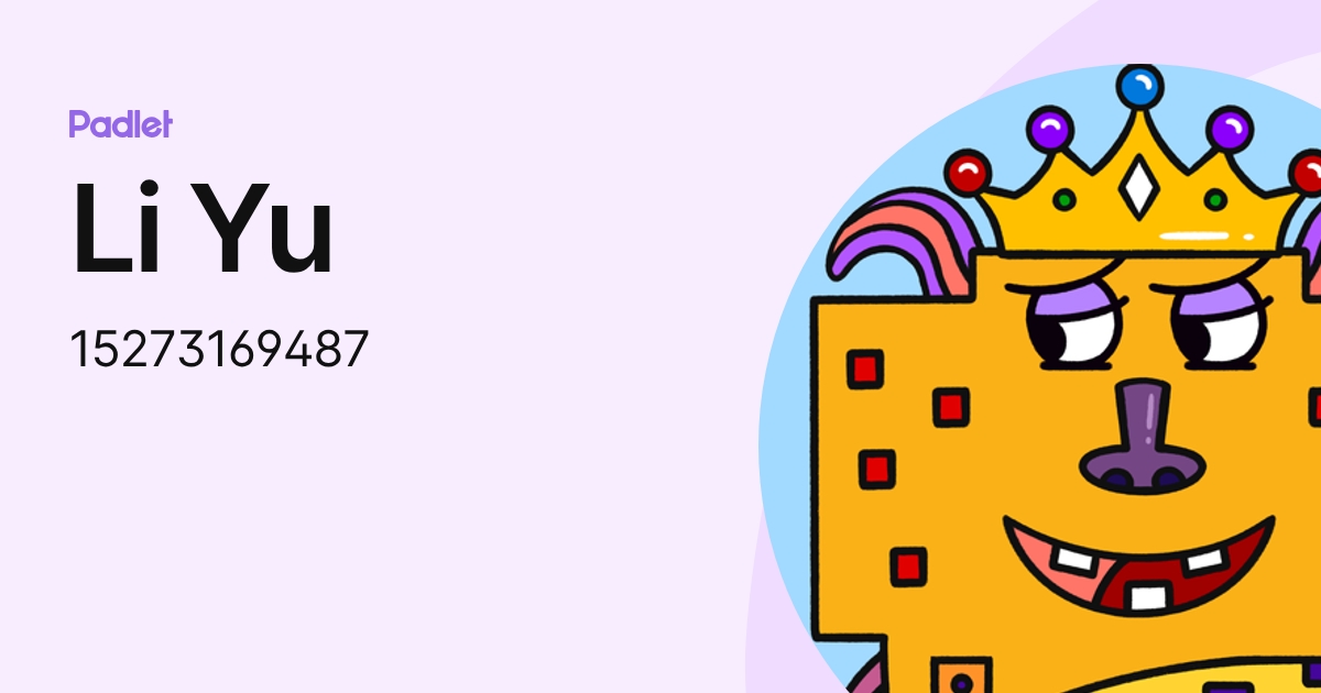 Li Yu (15273169487) profile | Padlet