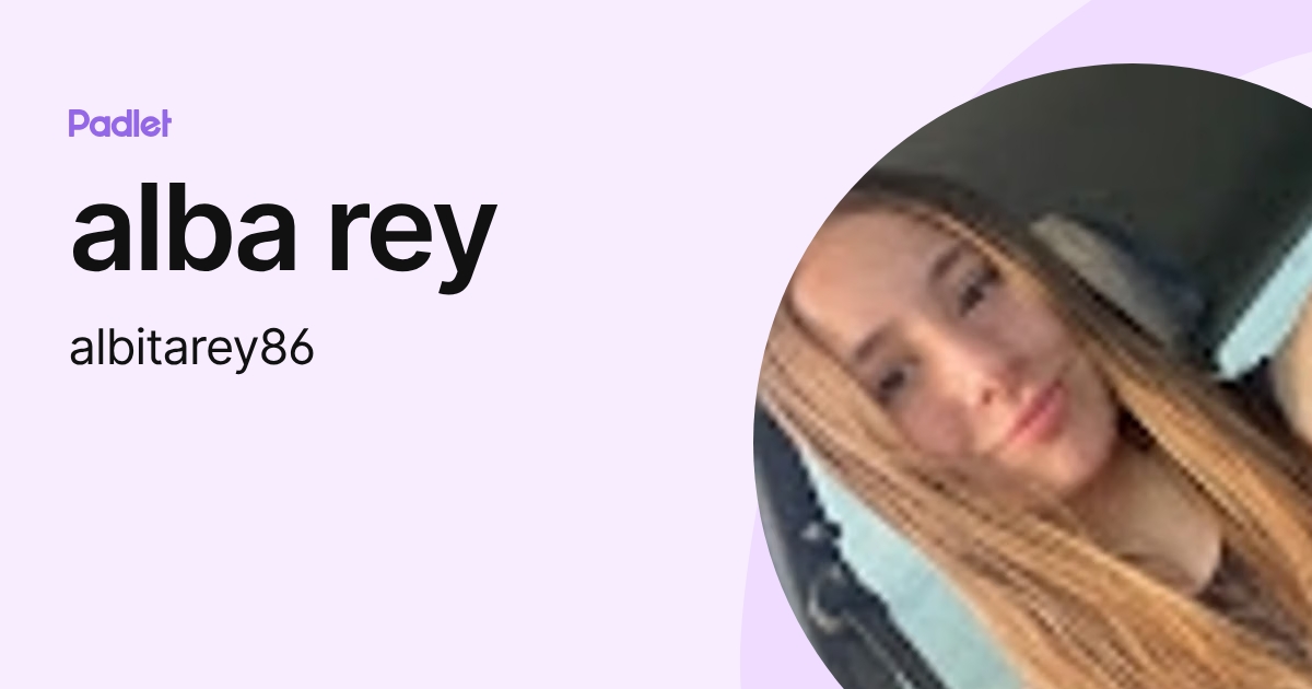 alba rey (albitarey86) profile | Padlet