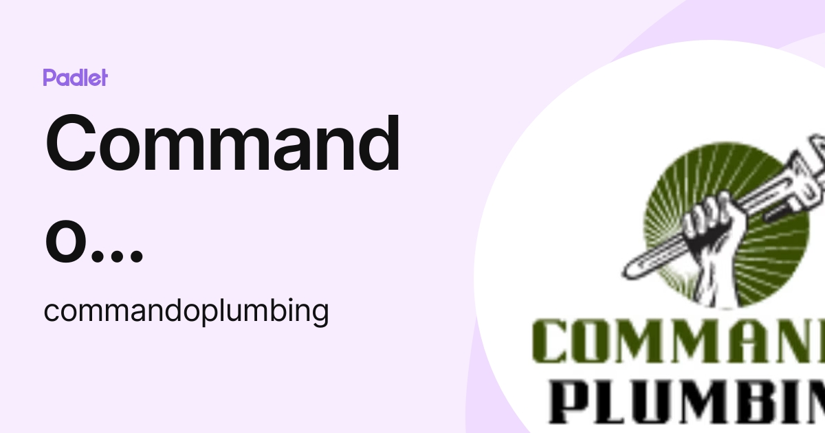 Commando Plumbing Commandoplumbing Profile Padlet