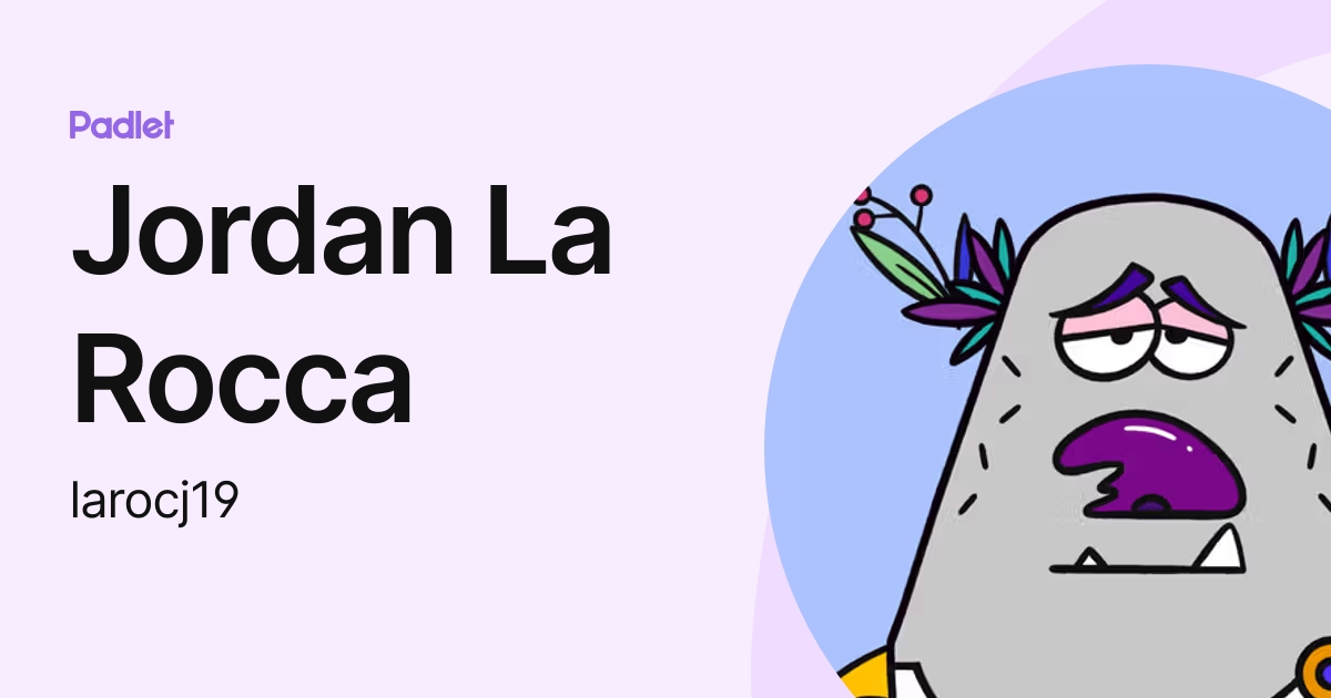 Jordan La Rocca (larocj19) profile | Padlet