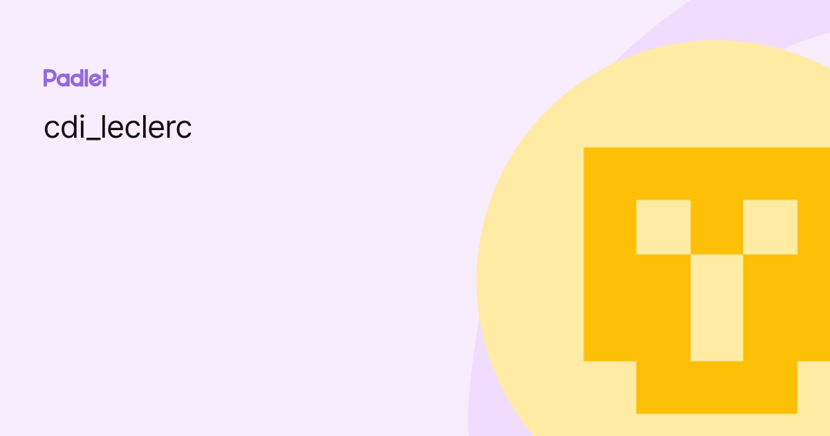 cdi_leclerc profile | Padlet
