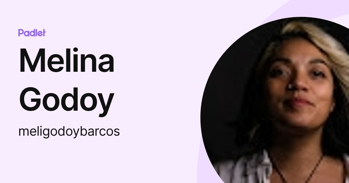 Melina Godoy (meligodoybarcos) profile | Padlet