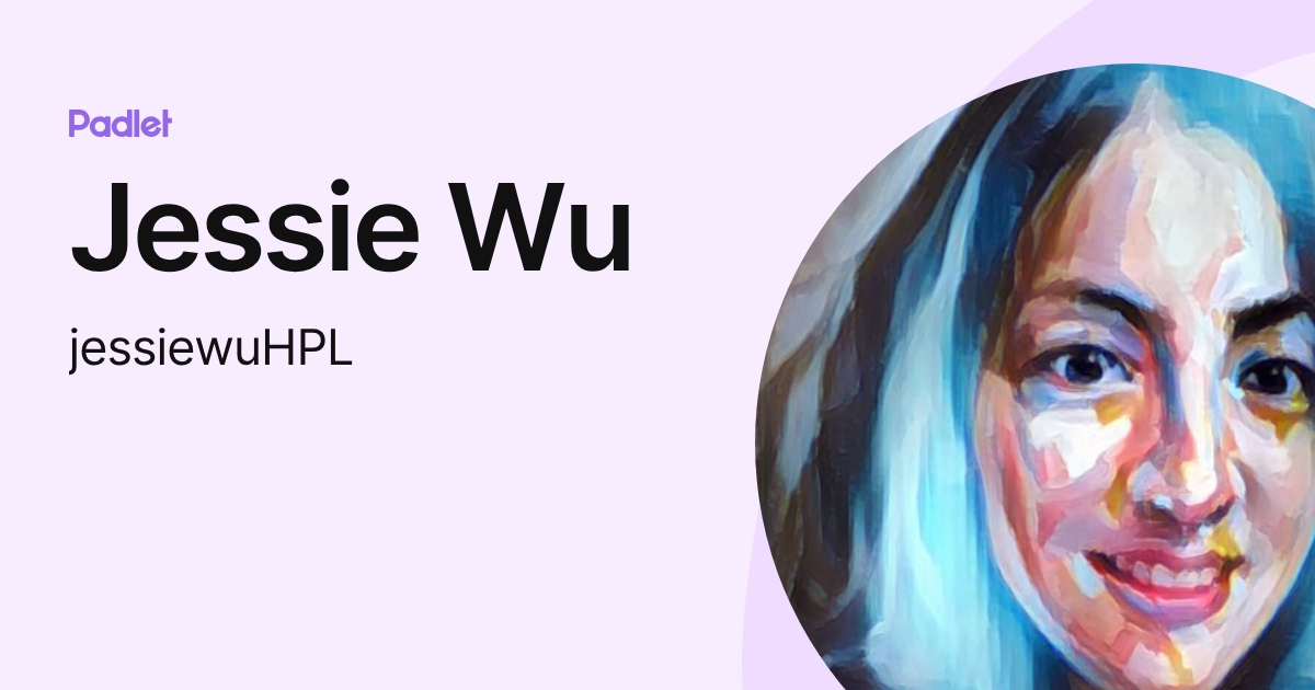 Jessie Wu (jessiewuHPL) profile | Padlet
