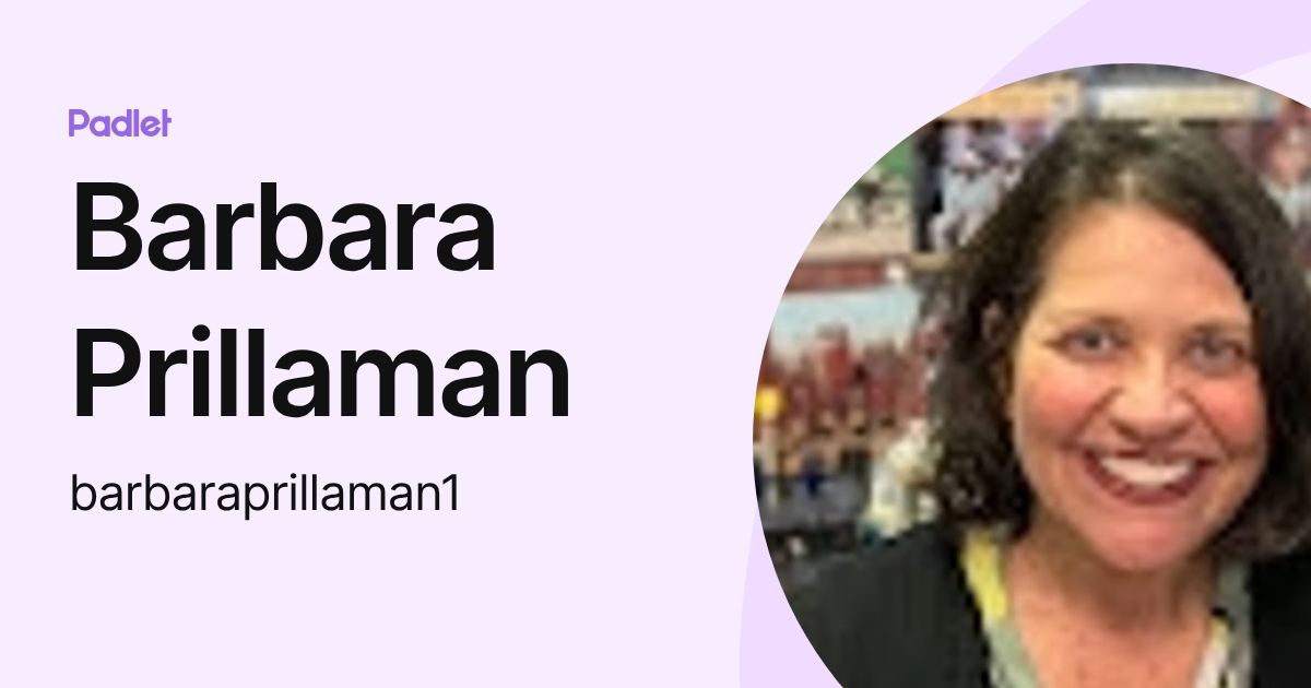 Barbara Prillaman (barbaraprillaman1) profile | Padlet