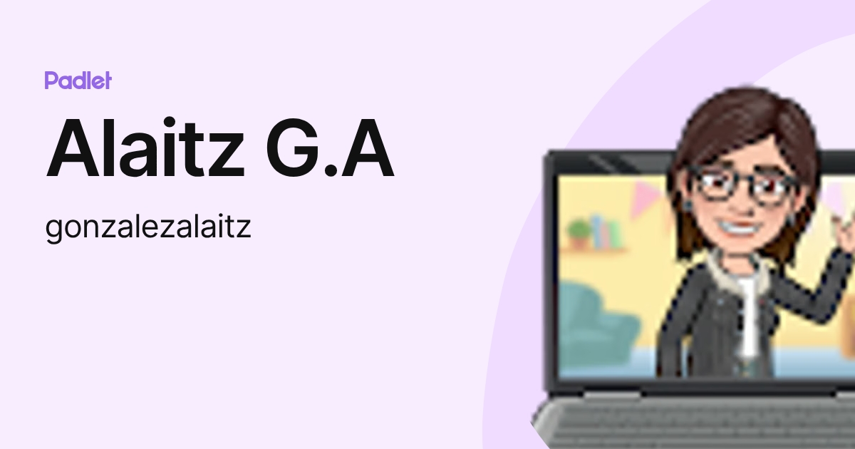 Alaitz G.A (gonzalezalaitz) profile | Padlet