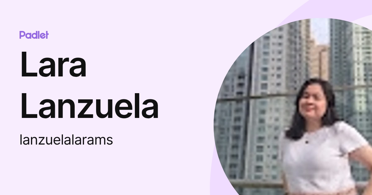 Lara Lanzuela (lanzuelalarams) profile | Padlet