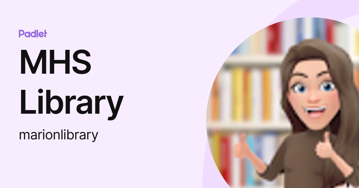 MHS Library (marionlibrary) profile Padlet
