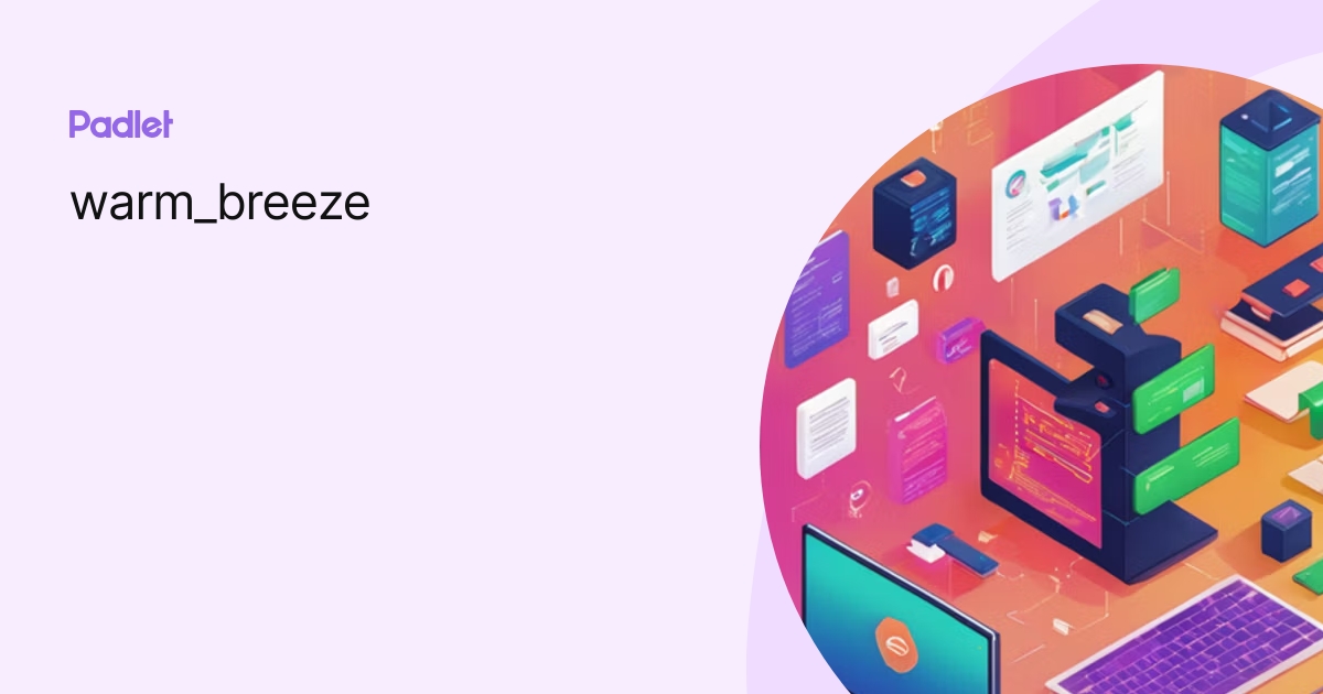 Warm Breeze Profile Padlet