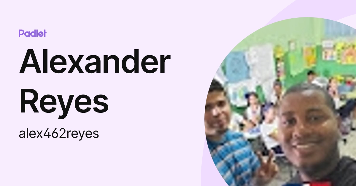 Alexander Reyes Virginia Alexander Reyes (alex462reyes) profile | Padlet