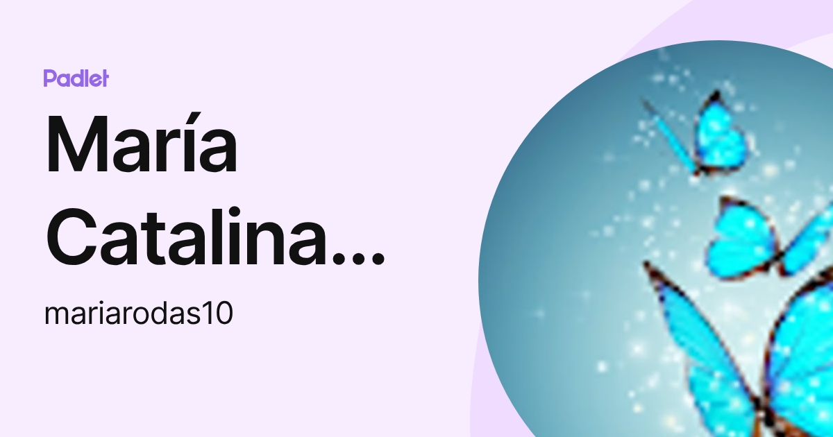 María Catalina Rodas (mariarodas10) profile | Padlet