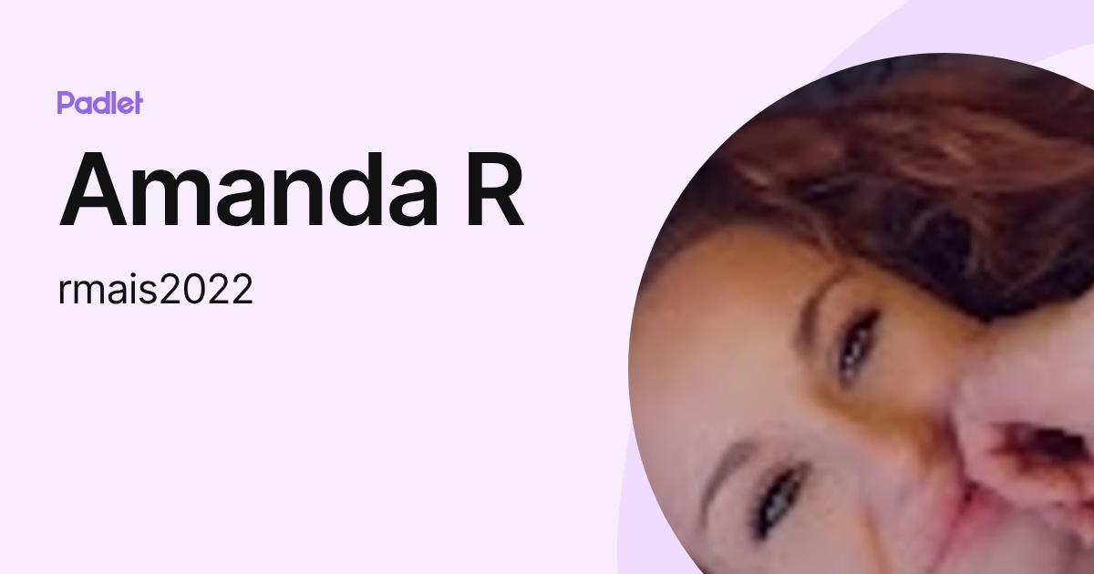 Amanda R (rmais2022) profile | Padlet