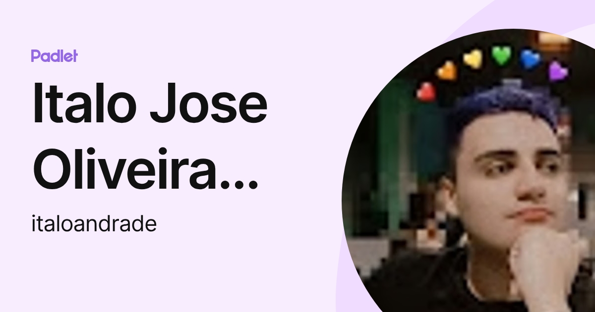 Italo Jose Oliveira Andrade (italoandrade) profile | Padlet