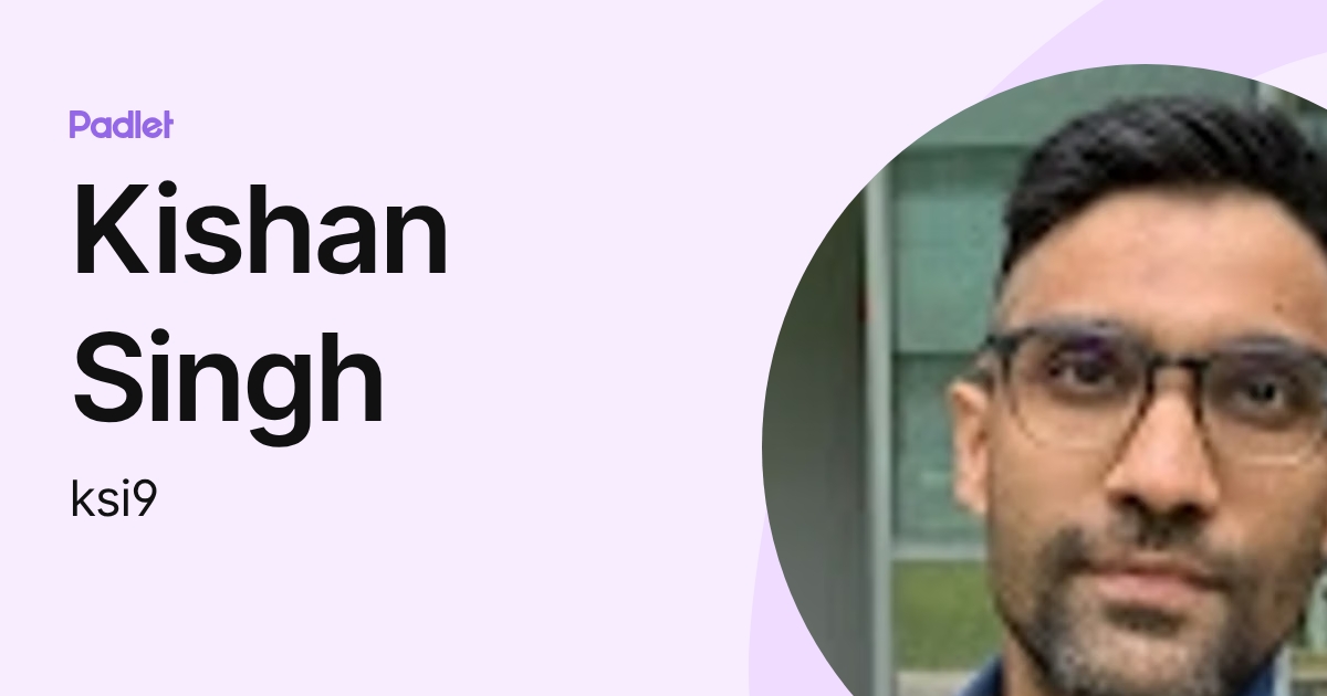 Kishan Singh (ksi9) profile | Padlet