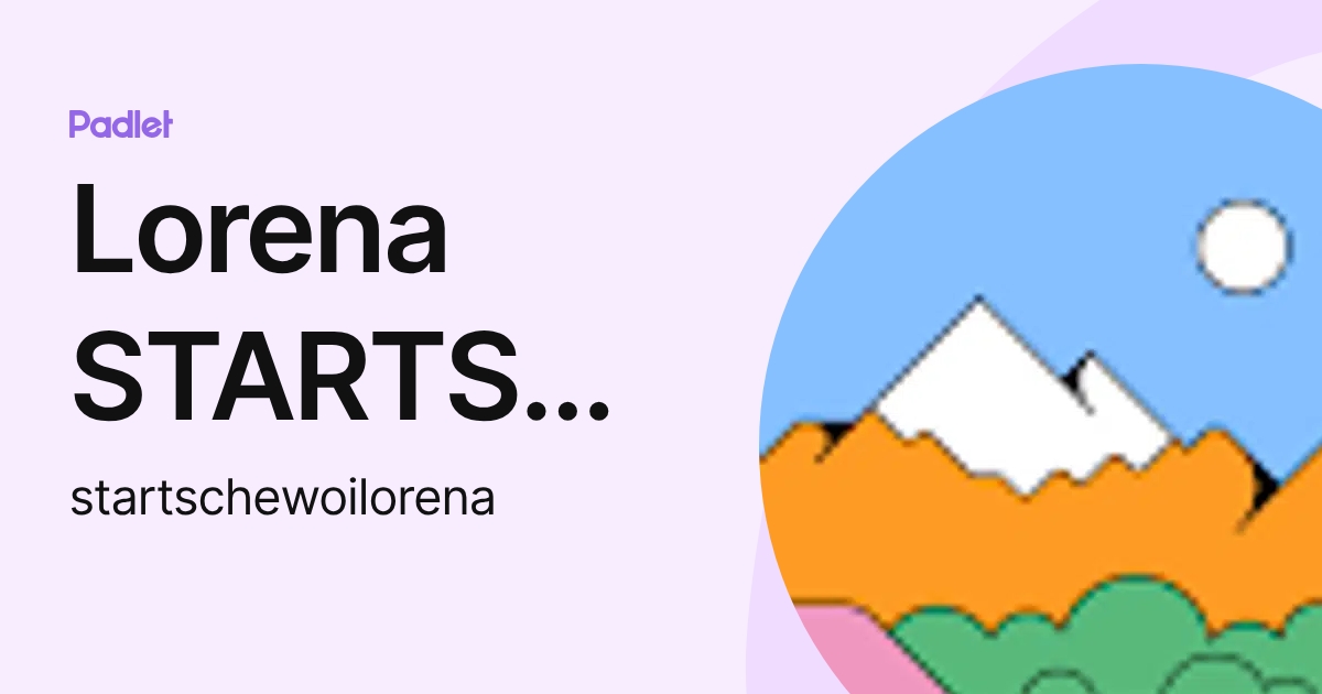 Lorena STARTSCHEWOI (startschewoilorena) profile | Padlet