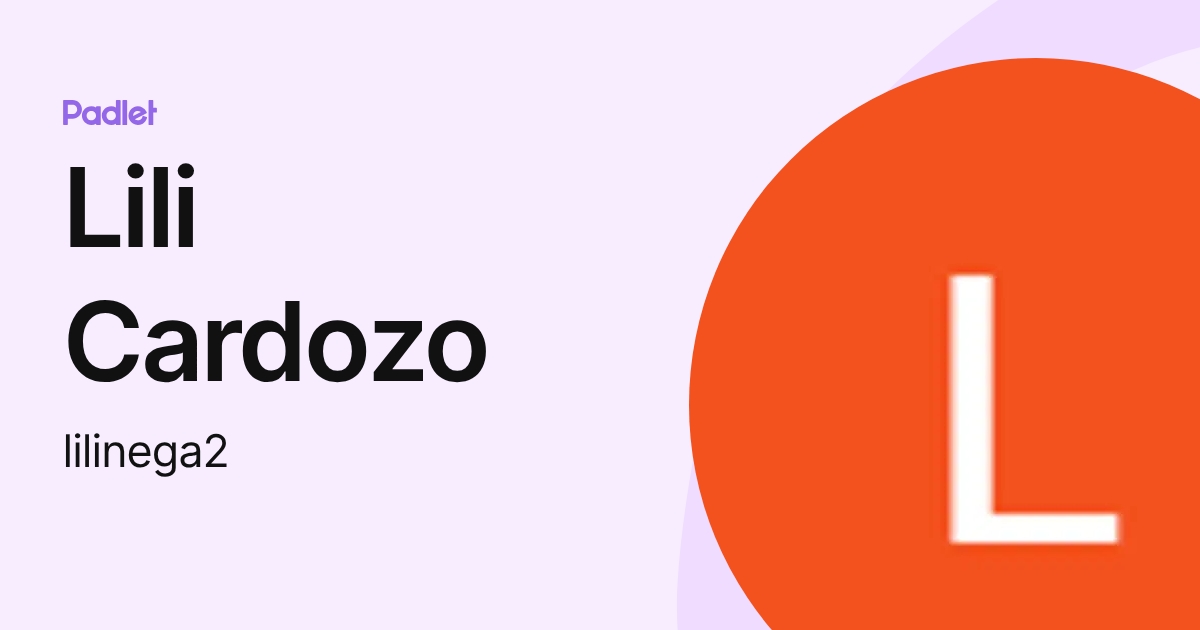 Lili Cardozo (lilinega2) profile | Padlet