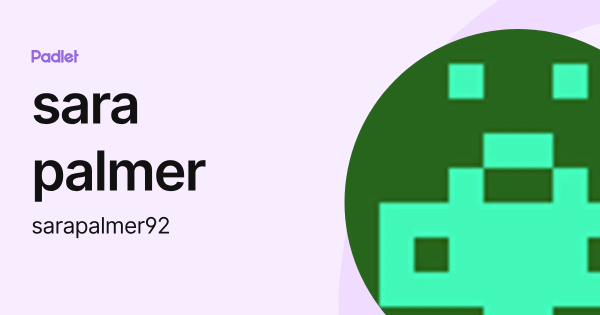 sara palmer (sarapalmer92) profile | Padlet