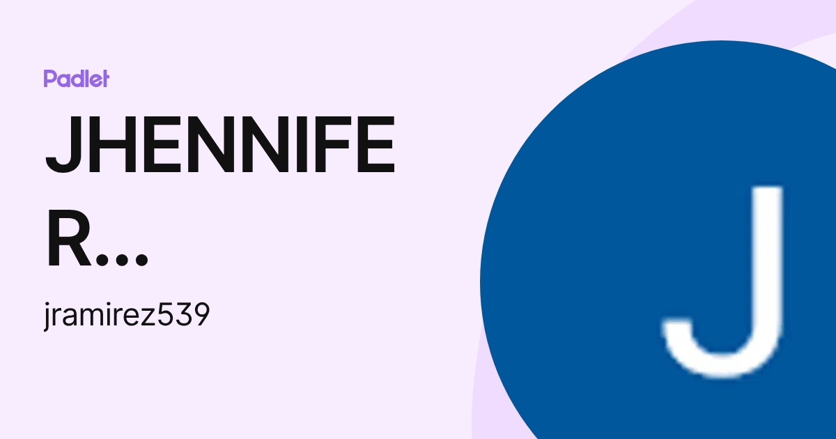 JHENNIFER VANESSA RAMIREZ MALLQUI (jramirez539) profile | Padlet