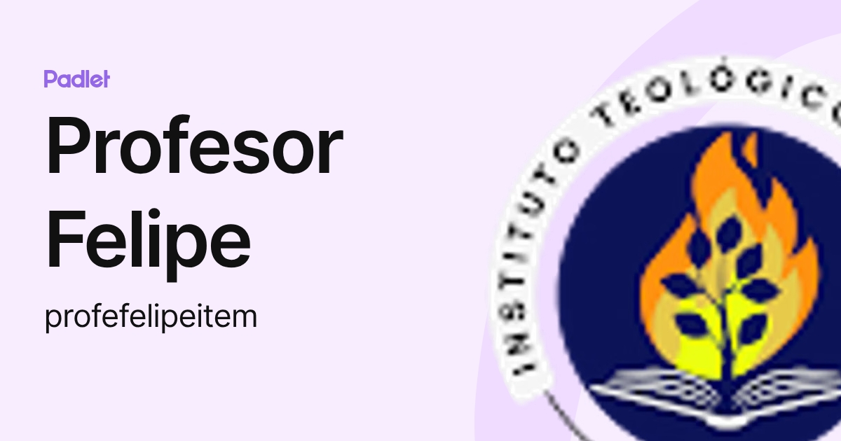 Profesor Felipe (profefelipeitem) profile | Padlet