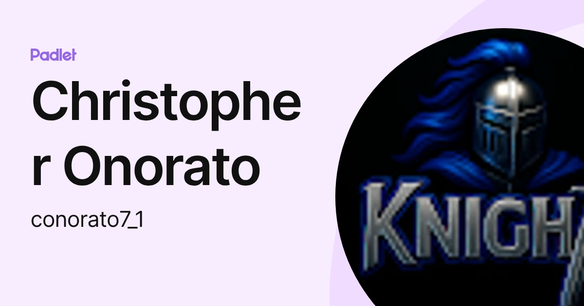Christopher Onorato (conorato7_1) profile | Padlet