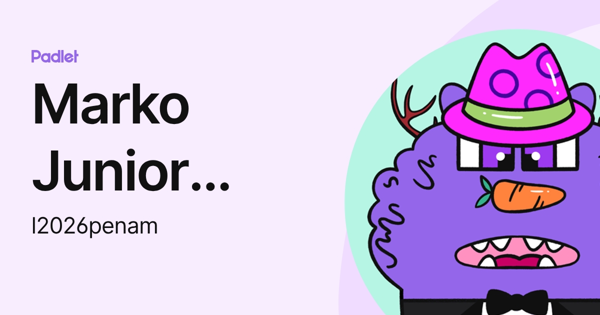 Marko Junior PENA (l2026penam) profile | Padlet