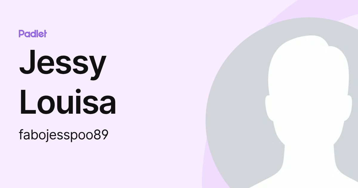 Jessy Louisa (fabojesspoo89) profile | Padlet