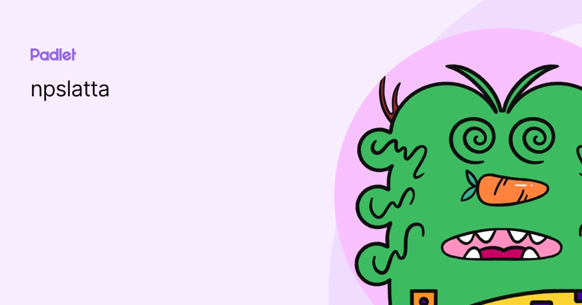 npslatta profile | Padlet