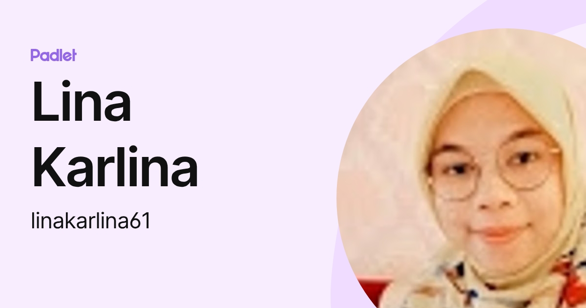 Lina Karlina (linakarlina61) profile | Padlet