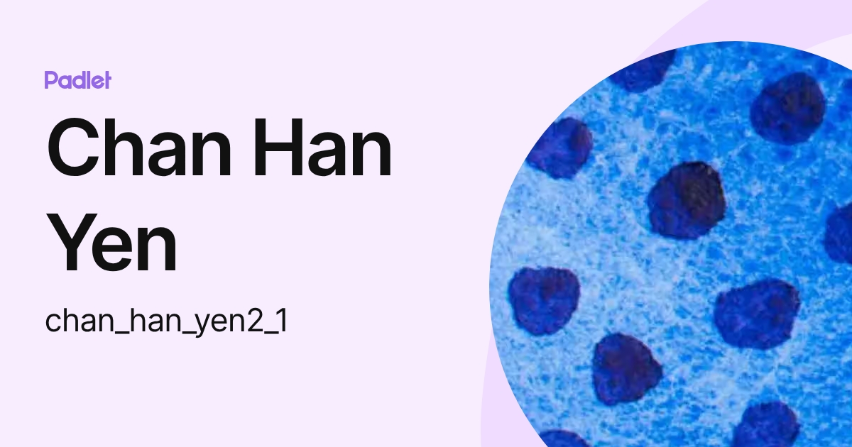 chan_han_yen2_1 profile | Padlet