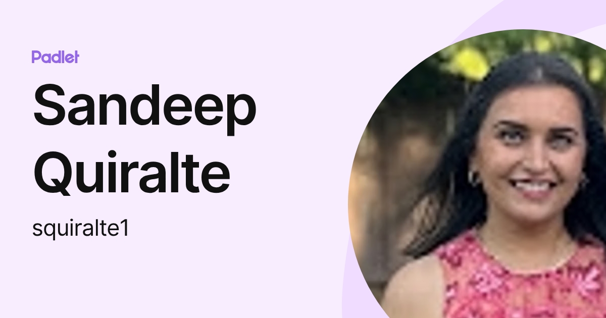 Sandeep Quiralte (squiralte1) profile | Padlet