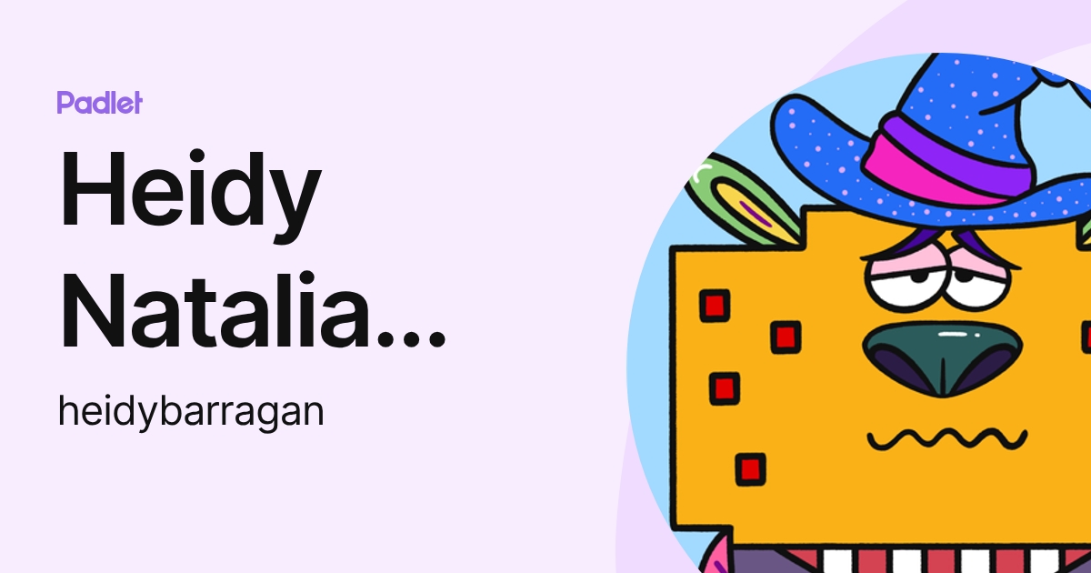 Heidy Natalia Barragan Barrera (heidybarragan) profile | Padlet