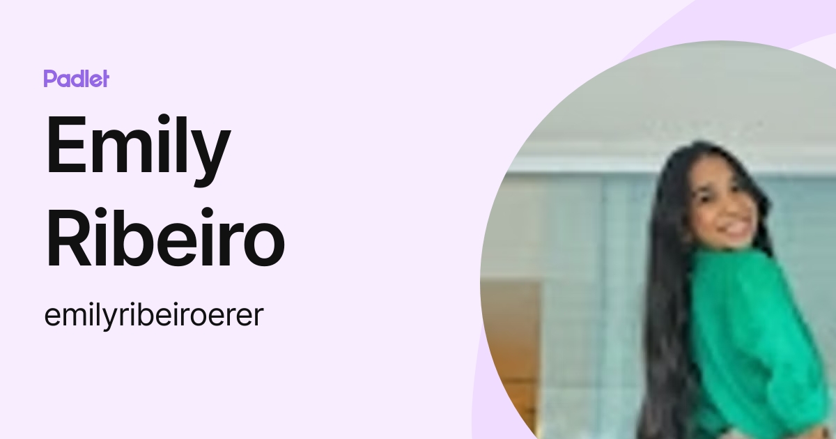 Emily Ribeiro (emilyribeiroerer) profile | Padlet
