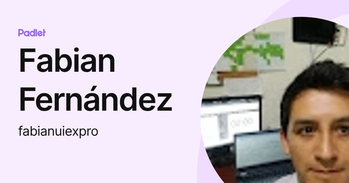 Fabian Fernández (fabianuiexpro) profile | Padlet