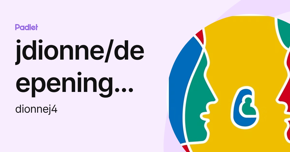 jdionne/deepeningefficacy (dionnej4) profile | Padlet