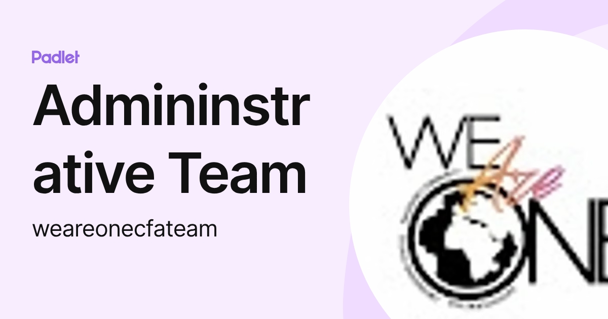 Admininstrative Team (weareonecfateam) profile | Padlet