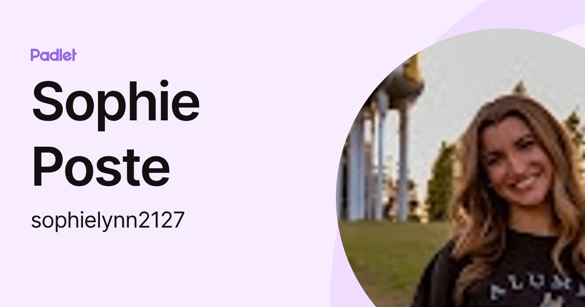 Sophie Poste (sophielynn2127) profile | Padlet