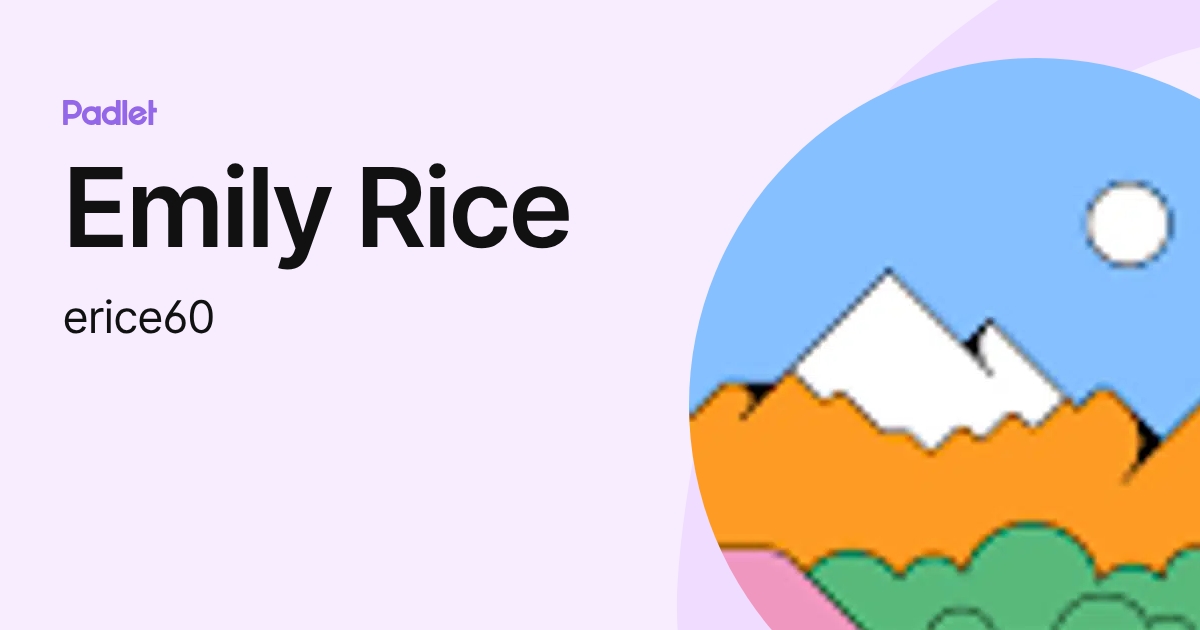 Emily Rice (erice60) profile | Padlet