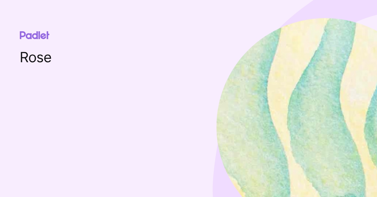 Rose profile | Padlet