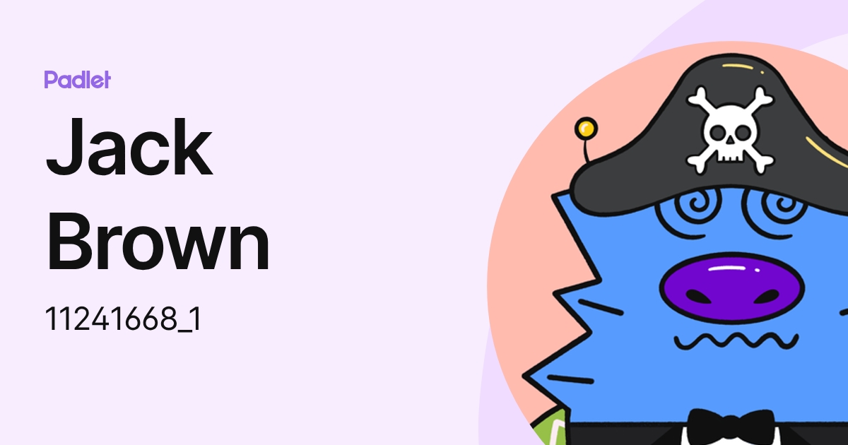 Jack Brown (11241668) profile | Padlet