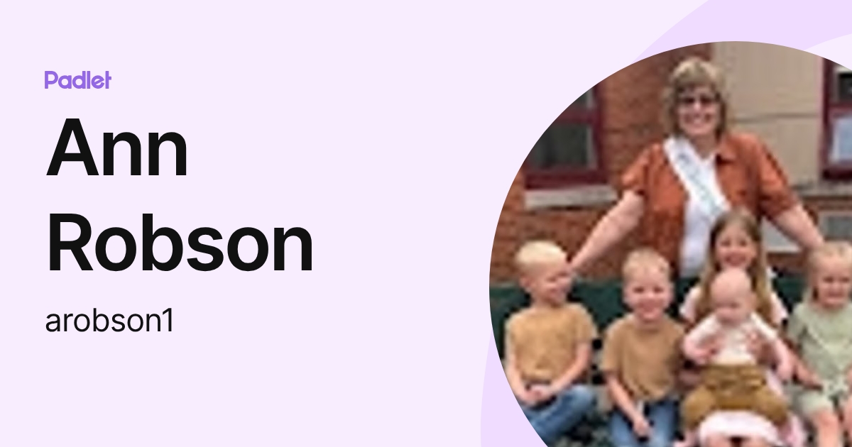 Ann Robson (arobson1) profile | Padlet