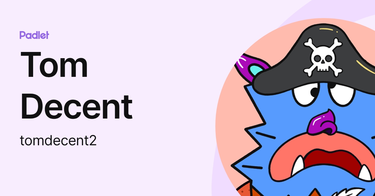 Tom Decent (tomdecent2) profile | Padlet
