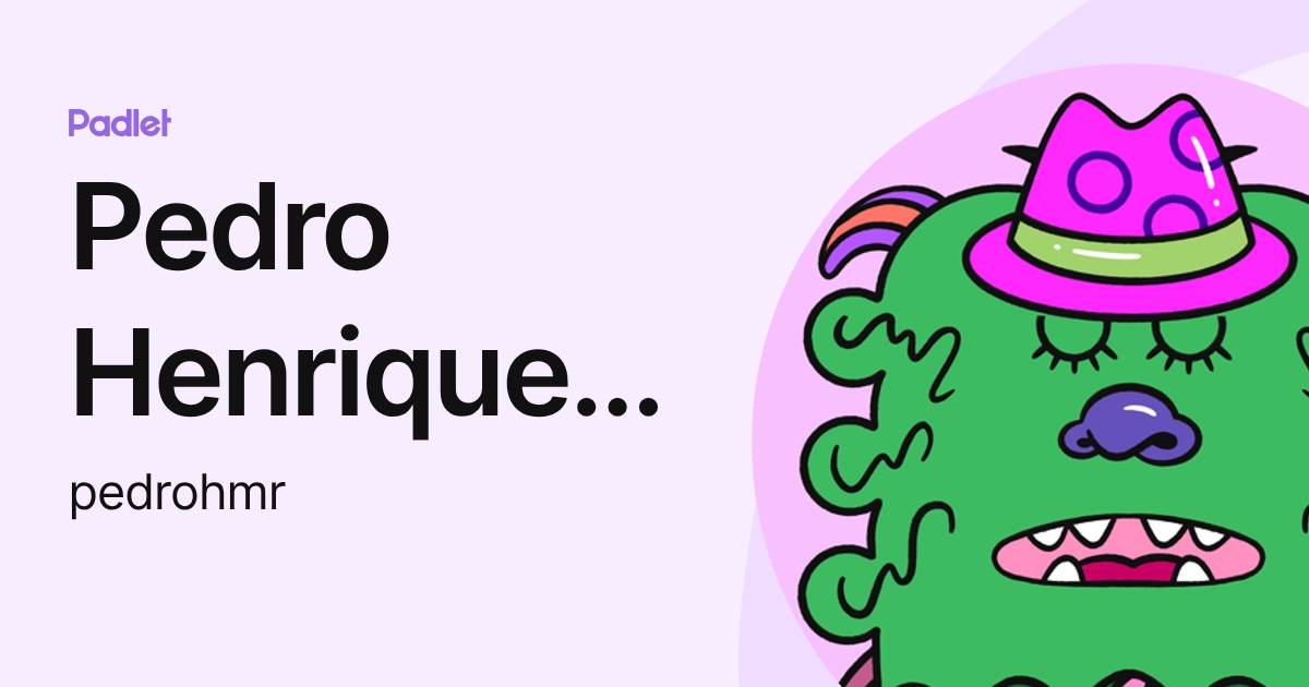 Pedro Henrique Miranda Régis (pedrohmr) profile | Padlet