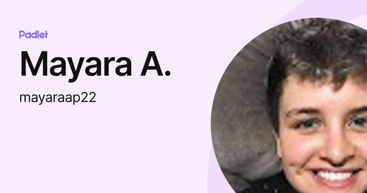 Mayara A. (mayaraap22) profile | Padlet