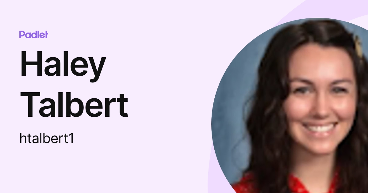Sheldon Talbert Haley Talbert (htalbert1) profile | Padlet