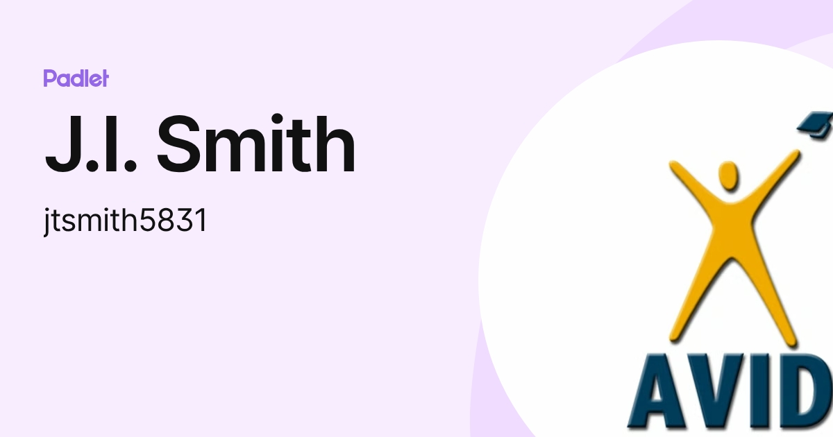 J.I. Smith (jtsmith5831) profile | Padlet