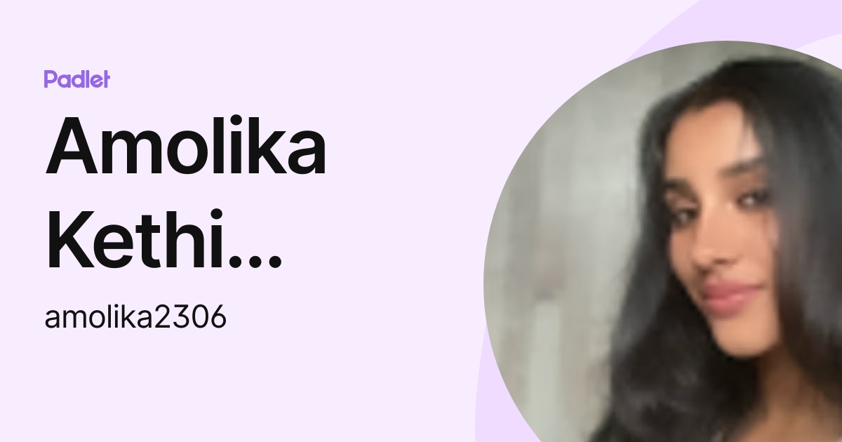 Amolika Kethi reddy (amolika2306) profile | Padlet