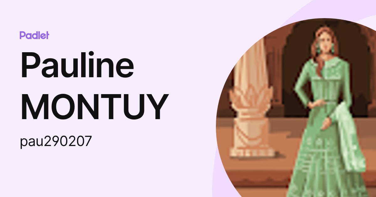 Pauline MONTUY (pau290207) profile | Padlet