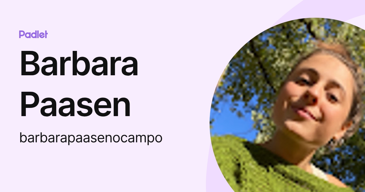 Barbara Paasen (barbarapaasenocampo) profile | Padlet