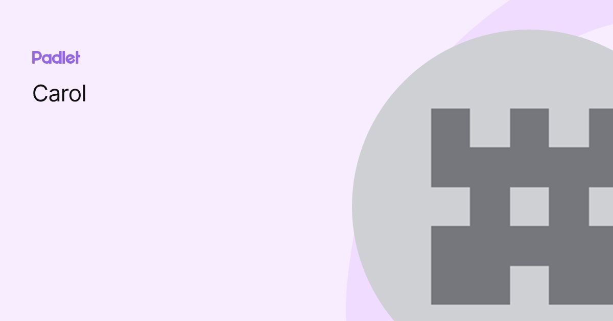 Carol profile | Padlet