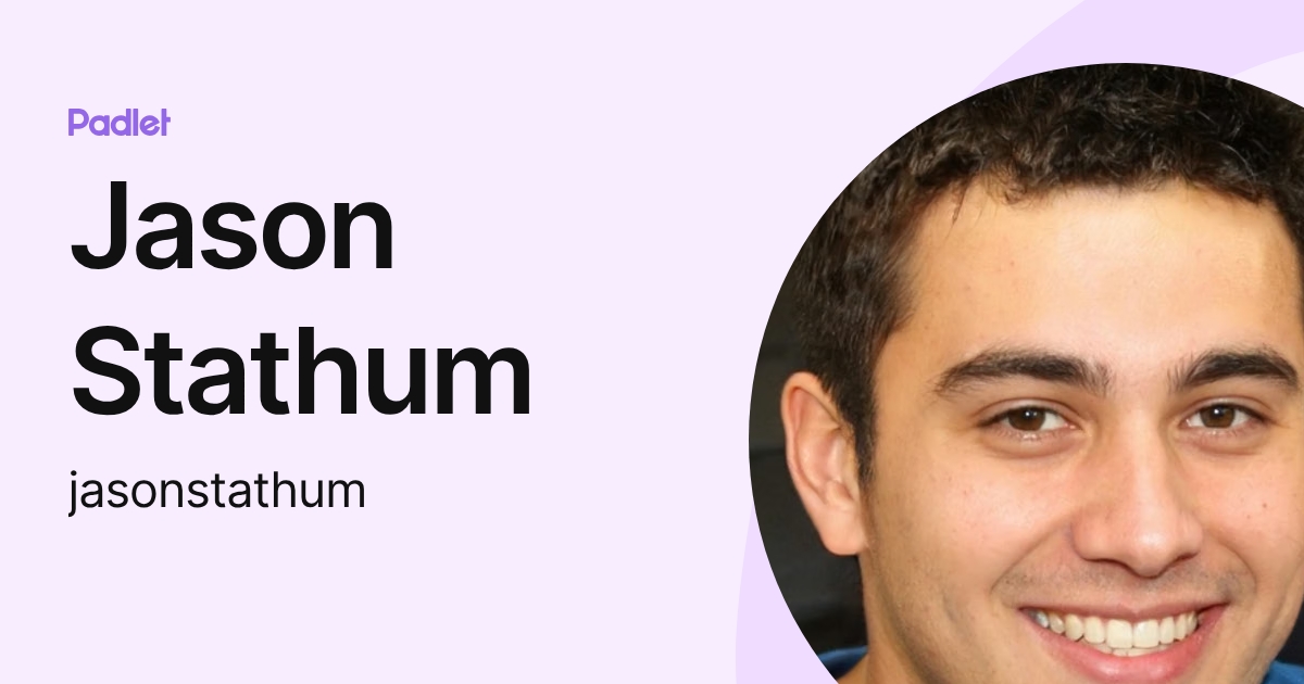Jason Stathum (jasonstathum) profile | Padlet