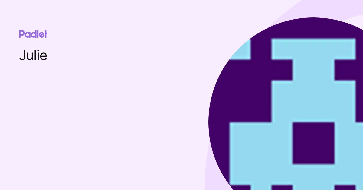 Julie profile | Padlet